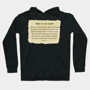 Known and Unknown Quotation Tee Hoodie